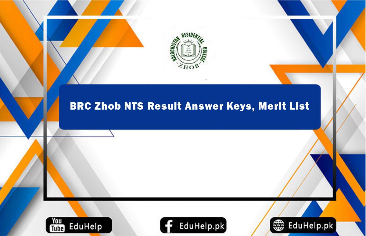 BRC Zhob NTS Result Answer Keys, Merit List