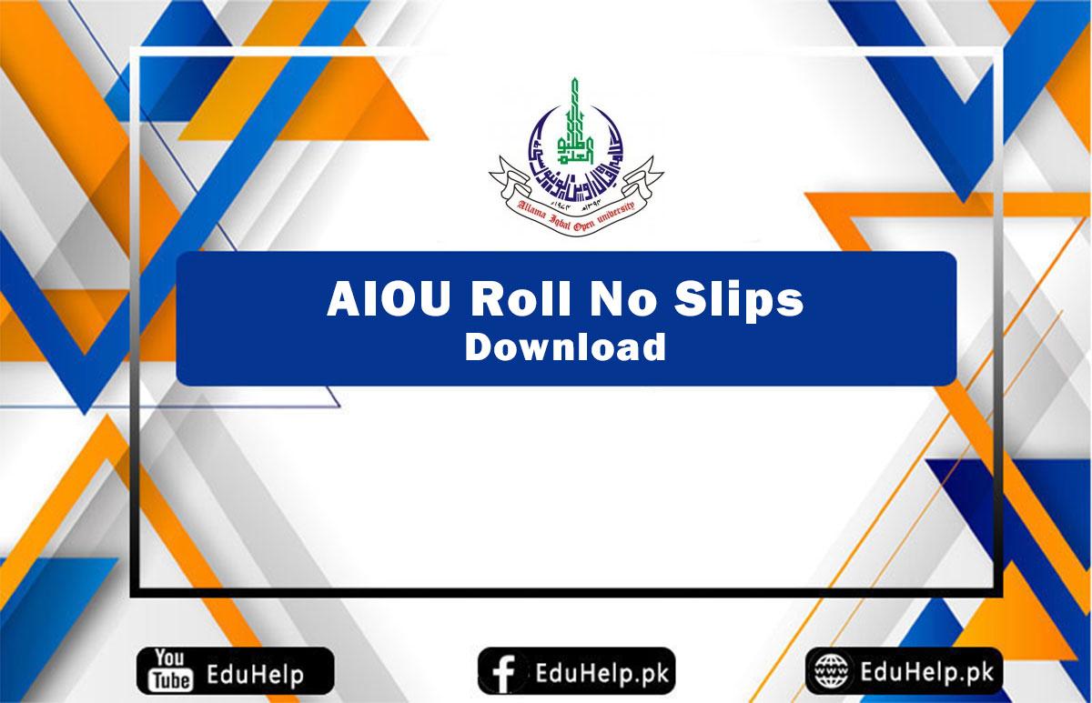 AIOU Roll No Slip Matric, FA, BA, MA