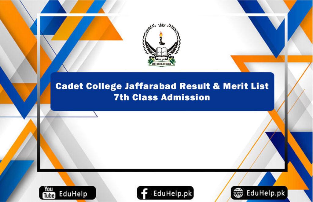 Cadet College Jaffarabad Result 7th Class Admission
