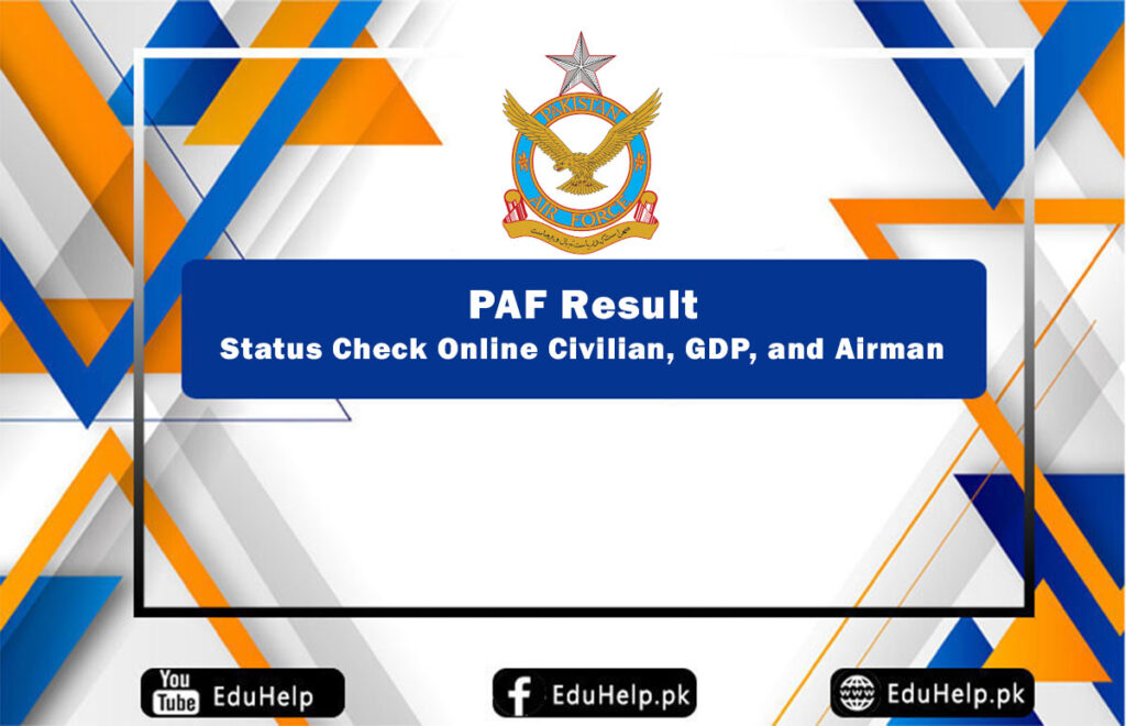 PAF Result Status Check Online Civilian, GDP, and Airman