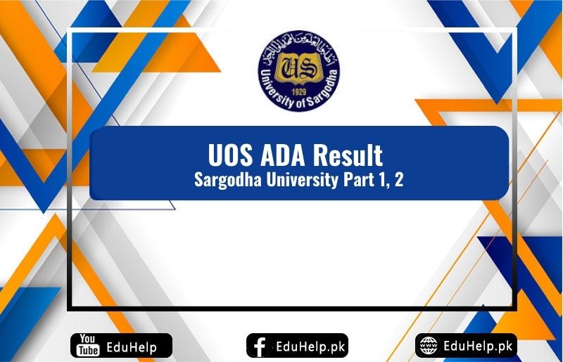 UOS ADA Result Sargodha University Part 1, 2
