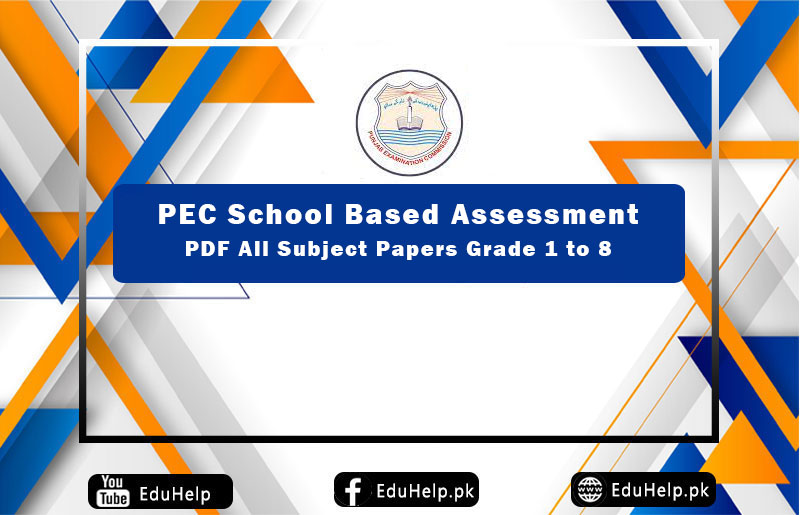 School Based Assessment PDF PEC All Subject Papers Grade 1 to 8