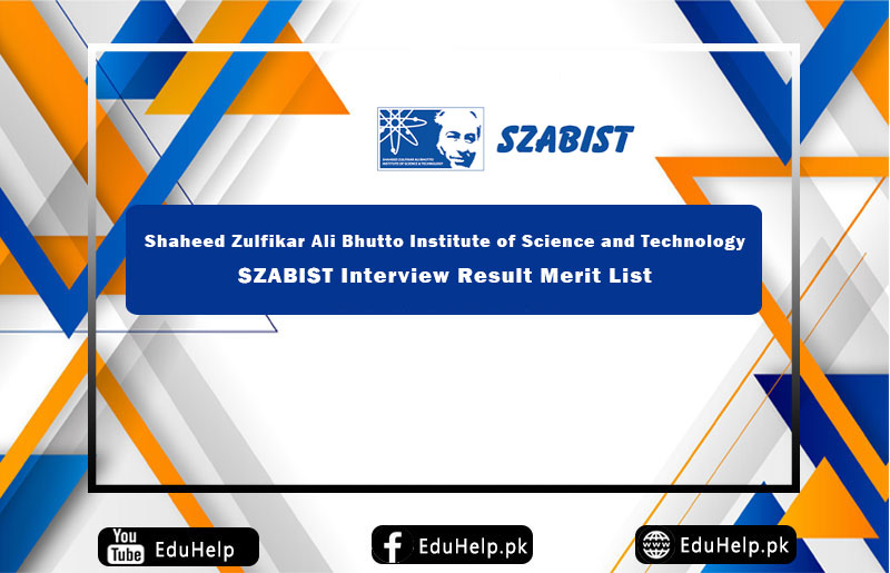 SZABIST Interview Result Merit List