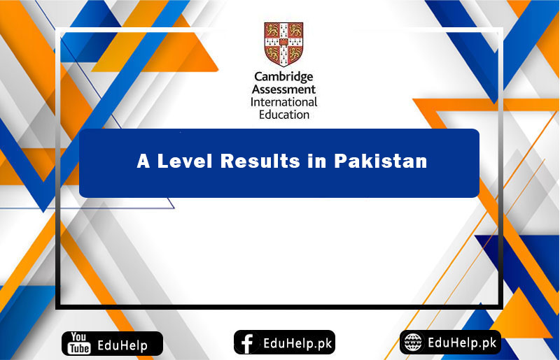 A Levels Result Released Date Pakistan