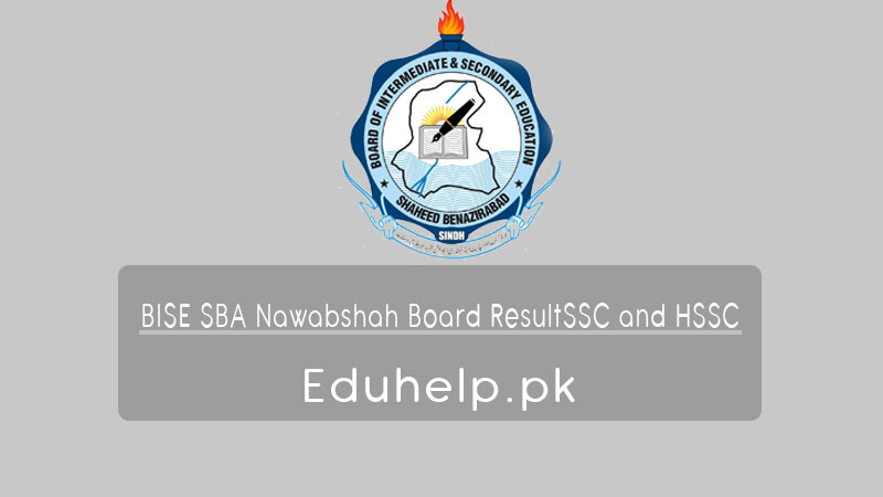 BISE SBA Nawabshah Board Result SSC and HSSC