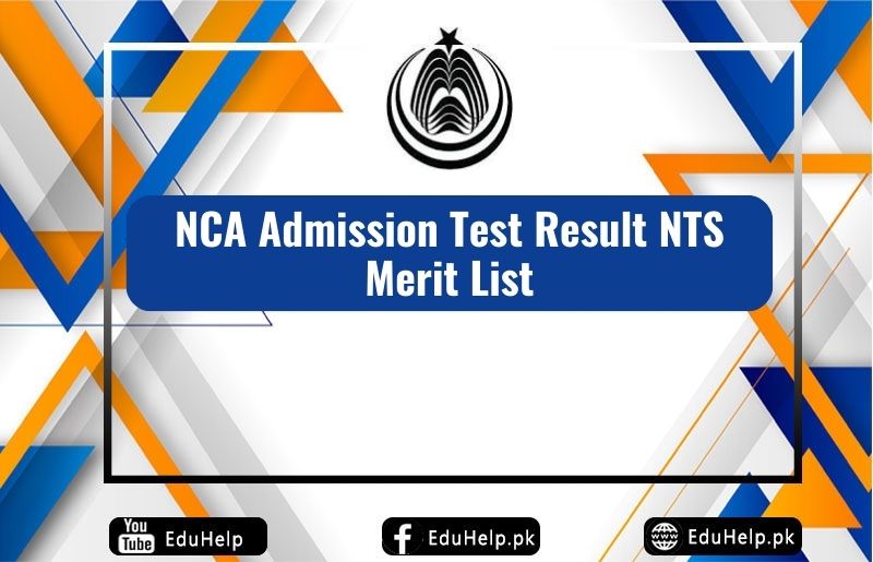 NCA Admission Test Result NTS Merit List
