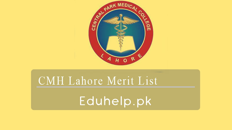CMH Lahore Merit List