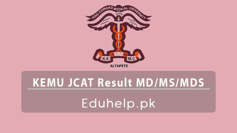 JCAT Result Merit List King Edward Medical University
