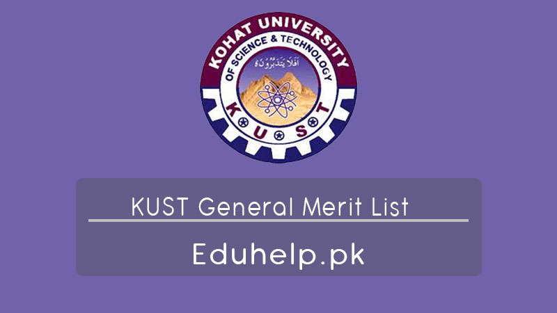 KUST General Merit List Selected Candidates Kohat University