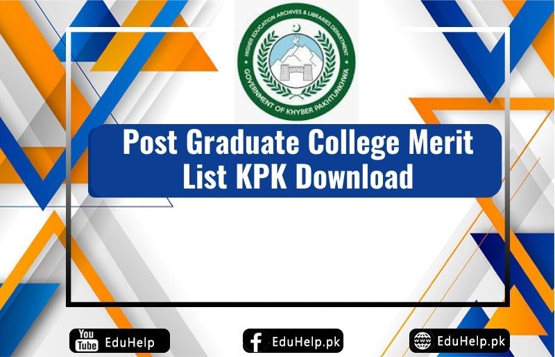 Post Graduate College Merit List KPK Download