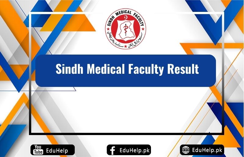 Sindh Medical Faculty Result