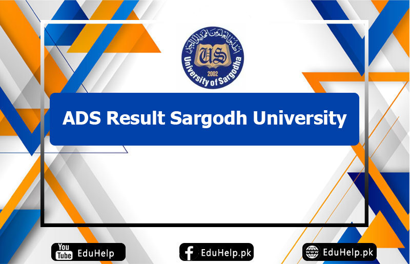 ADS Result Sargodha University Part 1, 2