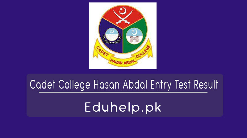 Cadet College Hasan Abdal Entry Test Result 2024 8th Class
