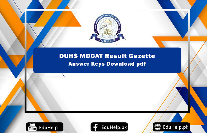 DUHS MDCAT Result Gazette Answer Key