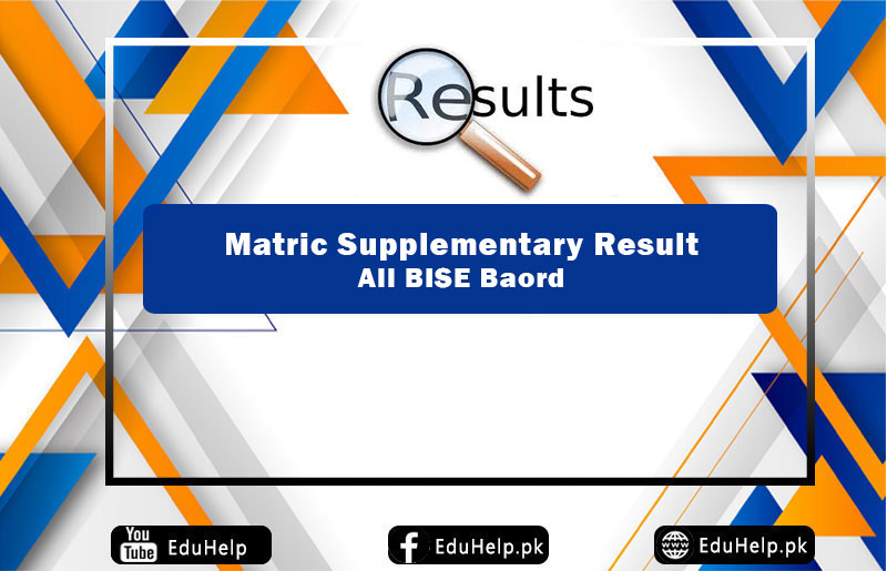 Matric Supplementary Result
