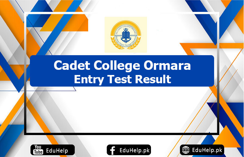 Cadet College Ormara Entry Test Result