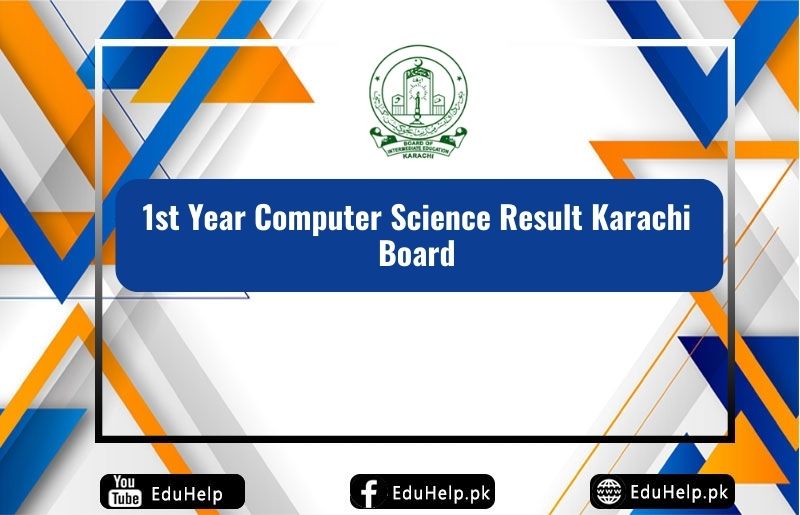 1st Year Computer Science Result Karachi Board