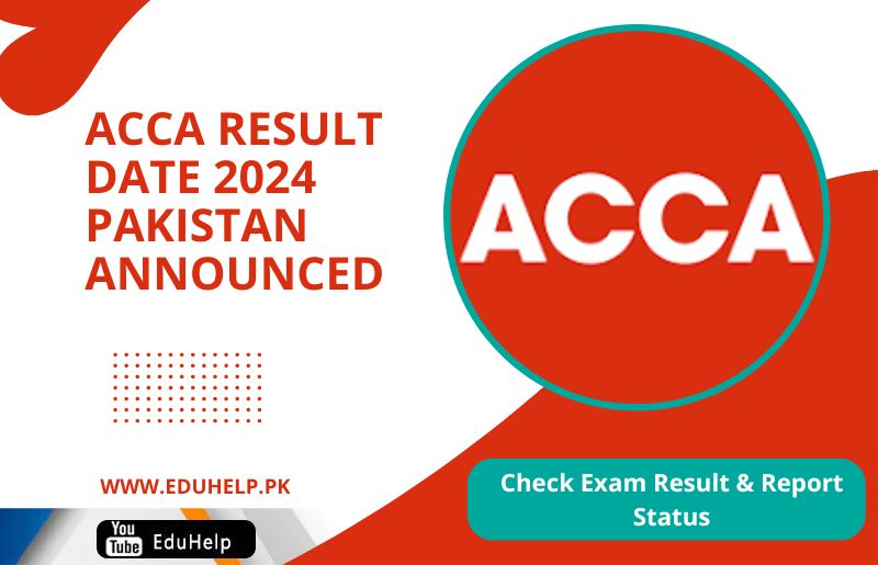 ACCA Result Date Pakistan Announced