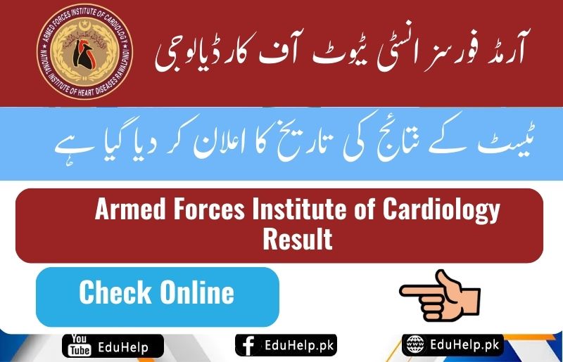 Armed Forces Institute of Cardiology AFIC Result